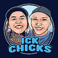 ICK CHICKS