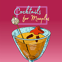 Cocktails for Meeples