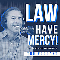 Law Have Mercy!