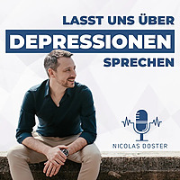 Lasst uns &uuml;ber Depressionen sprechen