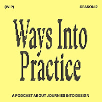 Ways Into Practice