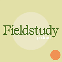 The Fieldstudy Podcast