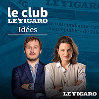 Le Club Le Figaro Id&eacute;es