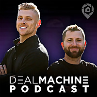 The DealMachine Real Estate Investing Podcast