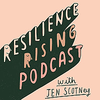 Resilience Rising Podcast