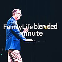FamilyLife Blended&reg; Minute