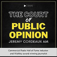 The Court of Public Opinion with Jeremy Cordeaux AM