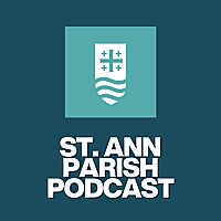 St. Ann Parish Podcast
