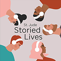 St. Jude Storied Lives Podcast