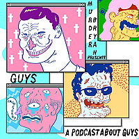 Guys: With Bryan Quinby