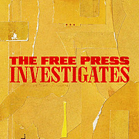 The Free Press Investigates