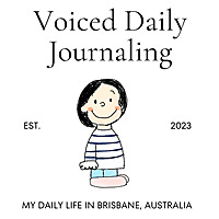 Voiced daily journaling in Australia 声の英語日記