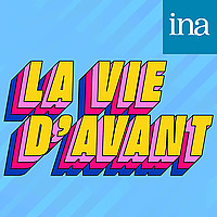 La Vie d'avant