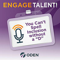 You Can't Spell Inclusion Without a D