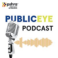 PSHRA's Public Eye Podcast