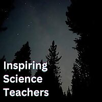 Inspiring Science Teachers