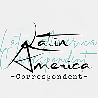 Latin America Correspondent