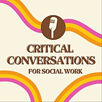 Critical Conversations for Social Work
