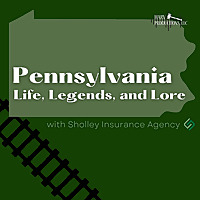 Pennsylvania Life, Legends, and Lore