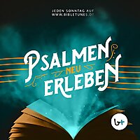 Psalmen neu erleben bibletunes.de