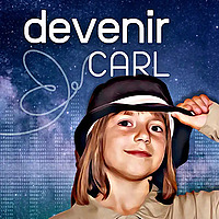 Devenir Carl