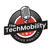 TechMobility Topics