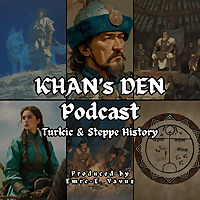 Khan's Den: Turkic and Steppe History