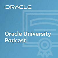 Oracle University Podcast