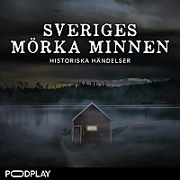 Sveriges M&ouml;rka Minnen