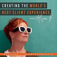 Creating the World's Best Client Experience