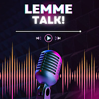 Lemme Talk Wrestling Podcast