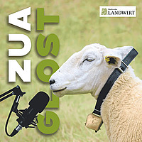 Zuaglost der Podcast des &bdquo;S&uuml;dtiroler Landwirt'