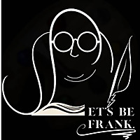 Let's Be Frank