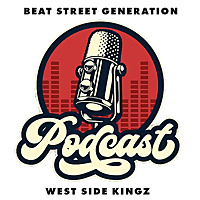 Beat Street Generation-West Side Kingz