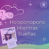 Ho'oponopono Mientras Sue&ntilde;as HoMiSu Mistic