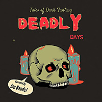 Deadly Days-Tales of Dark Fantasy