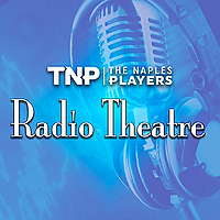 The Naples Players Radio Theatre