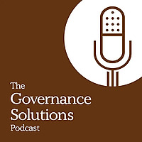 The Governance Solutions Podcast