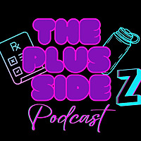 The Plus SideZ: A Guide to GLP-1 & Metabolic Health