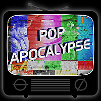 Pop Apocalypse