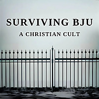 Surviving Bob Jones University: A Christian Cult
