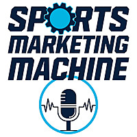 Sports Marketing Machine Podcast