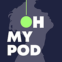 Oh My Pod | Grow Your Podcast