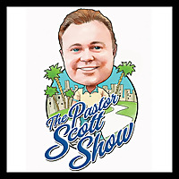 The Pastor Scott Show