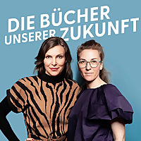 Die B&uuml;cher unserer Zukunft. Der Podcast f&uuml;r die Buchbranche von morgen.