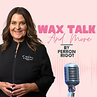WAX TALK... and more by Perron Rigot