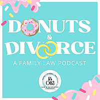 Donuts & Divorce: A Family Law Podcast