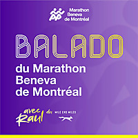 Balado du Marathon Beneva de Montr&eacute;al