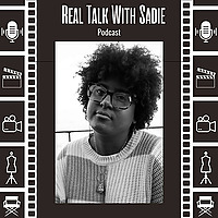 Real Talk With Sadie