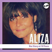 Aliza: Her Story at 10 Years